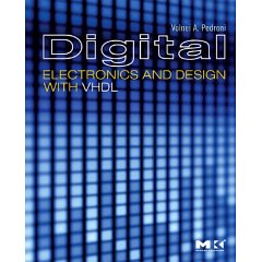 Digital Electronics and Design with VHDL Digital Electronics and Design with VHDL - Volnei A. Pedroni