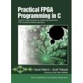 Practical FPGA Programming in C Practical FPGA Programming in C - David Pellerin, Scott Thibault