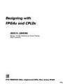 Designing With Fpgas and Cplds Designing With Fpgas and Cplds - Jesse H. Jenkins