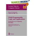 Field-Programmable Logic and Applications. From FPGAs to Computing Paradigm: 8th International Workshop, FPL'98 Tallinn, Estonia- Reiner W. Hartenstein-Andres Keevallik
