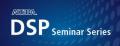 DSP Seminar Series - Paris, France 