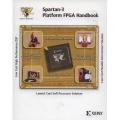 Spartan-3 Platform FPGA Handbook-Marc Baker- Kim Goldblatt-Steven Knapp