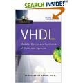 VHDL:Modular Design and Synthesis of Cores and Systems, Third Edition VHDL:Modular Design and Synthesis of Cores and Systems, Third Edition - Zainalabedin Navabi
